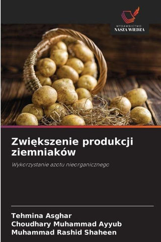 Zwi¿kszenie produkcji ziemniaków
