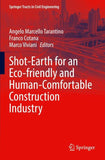 Shot-Earth for an Eco-friendly and Human-Comfortable Construction Industry