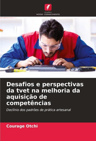 Desafios e perspectivas da tvet na melhoria da aquisição de competências