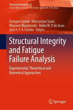 Structural Integrity and Fatigue Failure Analysis
