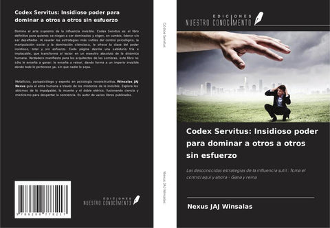 Codex Servitus: Insidioso poder para dominar a otros a otros sin esfuerzo