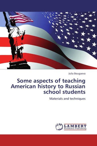 Some aspects of teaching American history to Russian school students