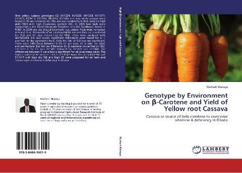 Genotype by Environment on ¿-Carotene and Yield of Yellow root Cassava