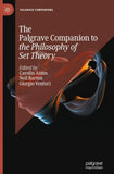 The Palgrave Companion to the Philosophy of Set Theory