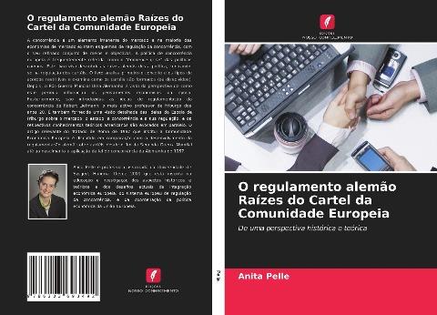 O regulamento alemão Raízes do Cartel da Comunidade Europeia