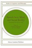 Speech Acts, Mind, and Social Reality