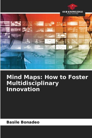 Mind Maps: How to Foster Multidisciplinary Innovation