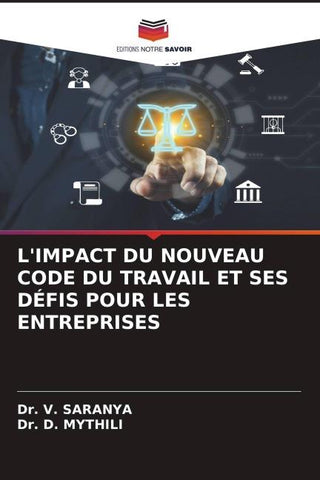 L'IMPACT DU NOUVEAU CODE DU TRAVAIL ET SES DÉFIS POUR LES ENTREPRISES
