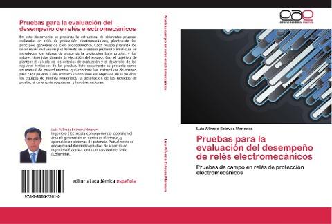 Pruebas para la evaluación del desempeño de relés electromecánicos