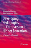 Developing Pedagogies of Compassion in Higher Education
