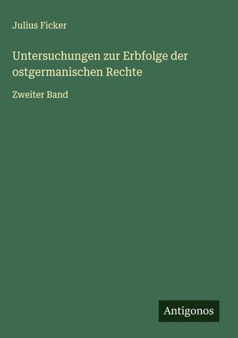 Untersuchungen zur Erbfolge der ostgermanischen Rechte
