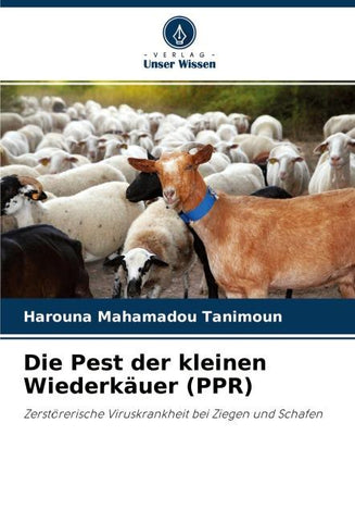 Die Pest der kleinen Wiederkäuer (PPR)
