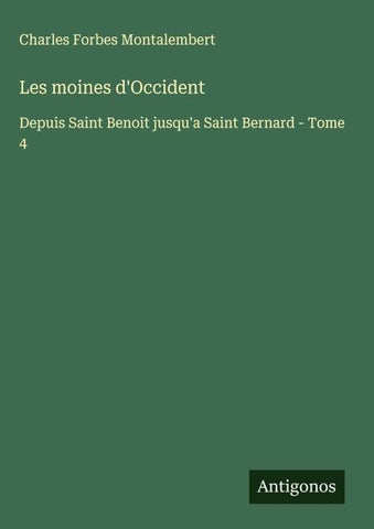 Les moines d'Occident
