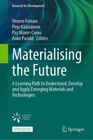 Materialising the Future