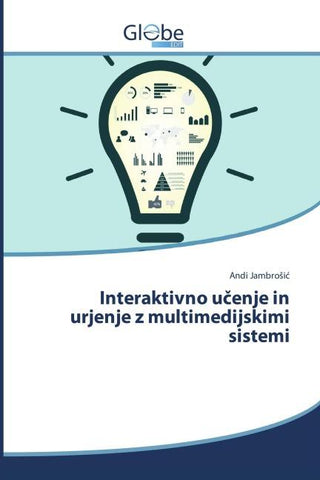 Interaktivno u¿enje in urjenje z multimedijskimi sistemi