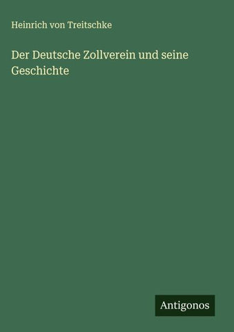Der Deutsche Zollverein und seine Geschichte
