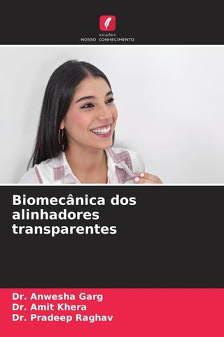 Biomecânica dos alinhadores transparentes