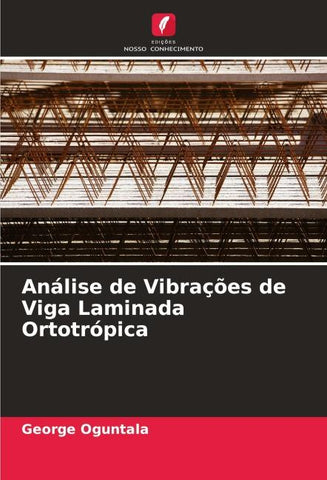 Análise de Vibrações de Viga Laminada Ortotrópica
