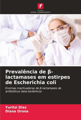 Prevalência de ¿-lactamases em estirpes de Escherichia coli
