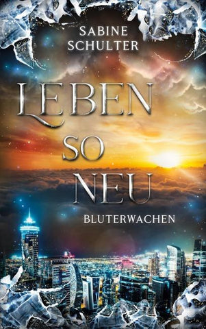 Leben so neu