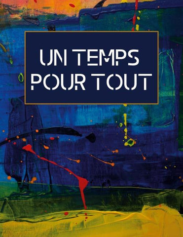 Un temps pour tout