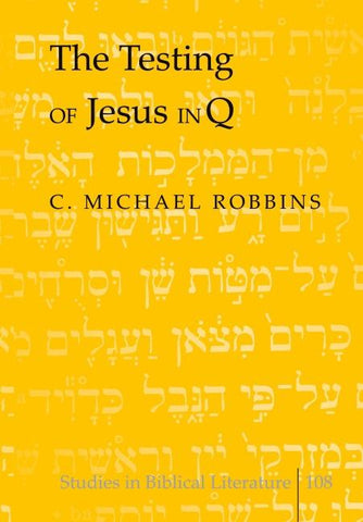 The Testing of Jesus in Q