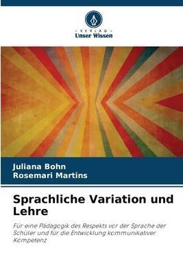 Sprachliche Variation und Lehre