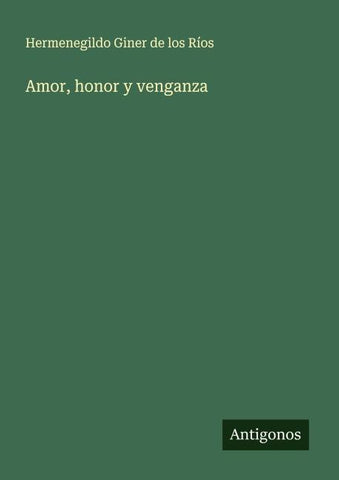 Amor, honor y venganza