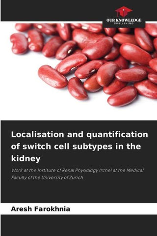 Localisation and quantification of switch cell subtypes in the kidney