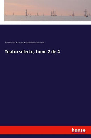 Teatro selecto, tomo 2 de 4