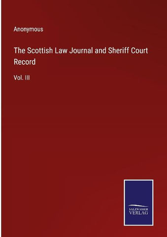 The Scottish Law Journal and Sheriff Court Record