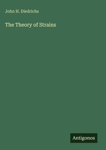 The Theory of Strains