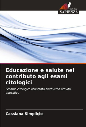 Educazione e salute nel contributo agli esami citologici