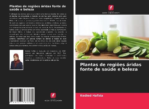 Plantas de regiões áridas fonte de saúde e beleza