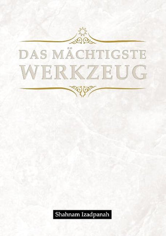 Das mächtigste Werkzeug