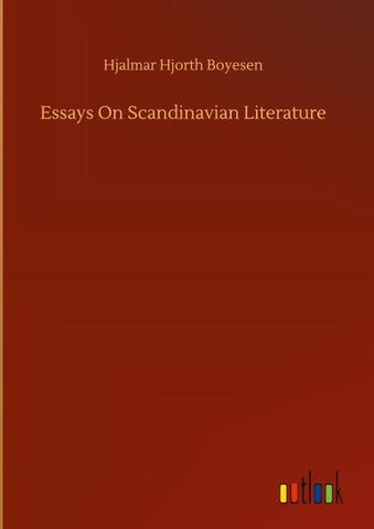 Essays On Scandinavian Literature