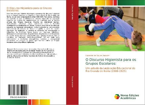 O Discurso Higienista para os Grupos Escolares: