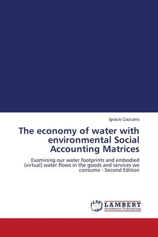 The economy of water with environmental Social Accounting Matrices