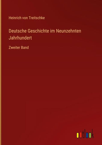Deutsche Geschichte im Neunzehnten Jahrhundert