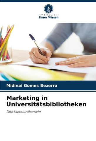 Marketing in Universitätsbibliotheken