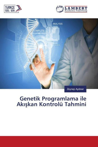 Genetik Programlama ile Ak¿¿kan Kontrolü Tahmini
