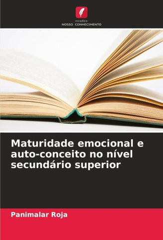 Maturidade emocional e auto-conceito no nível secundário superior