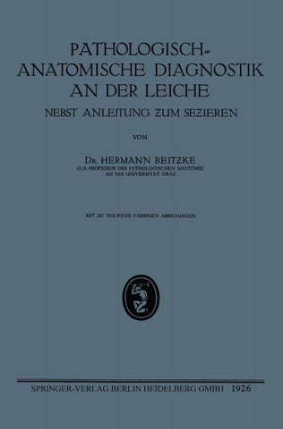Pathologisch-Anatomische Diagnostik an der Leiche