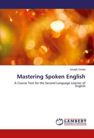 Mastering Spoken English