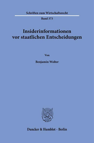 Insiderinformationen vor staatlichen Entscheidungen