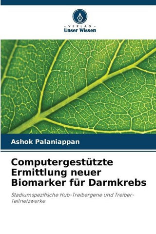 Computergestützte Ermittlung neuer Biomarker für Darmkrebs