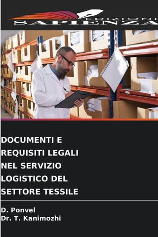 DOCUMENTI E REQUISITI LEGALI NEL SERVIZIO LOGISTICO DEL SETTORE TESSILE