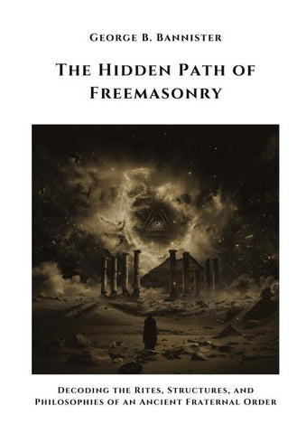 The Hidden Path of  Freemasonry