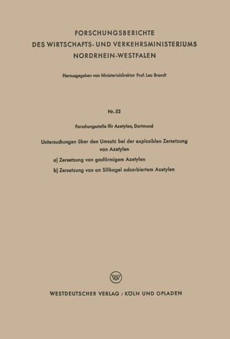 Untersuchungen über den Umsatz bei der explosiblen Zersetzung von Azetylen