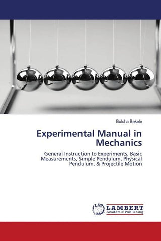 Experimental Manual in Mechanics